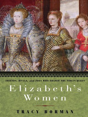 cover image of Elizabeth's Women